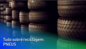 Tudo Sobre Reciclagem: Pneus - BH Recicla