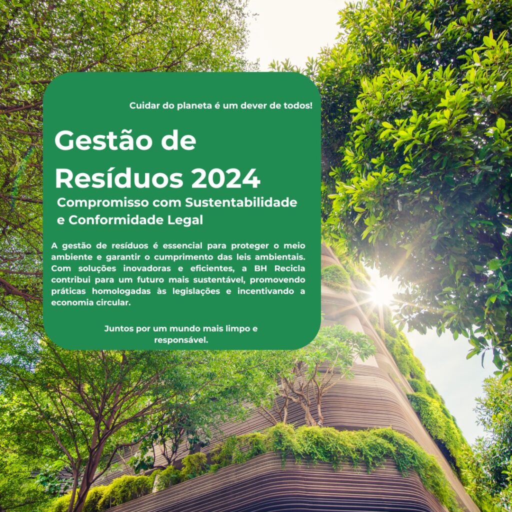A Importância da Gestão de Resíduos em 2024: Alinhando Sustentabilidade e Legislação 1 imagem blog